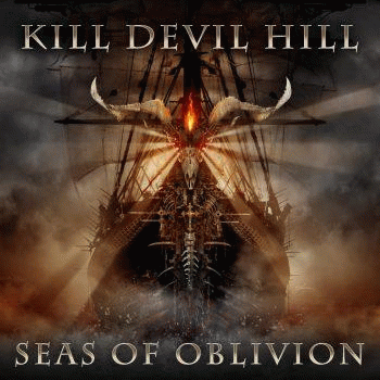 Kill Devil Hill : Seas of Oblivion